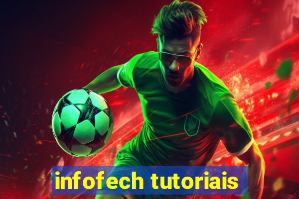 infofech tutoriais